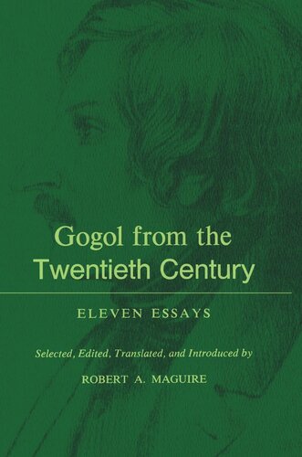 Gogol From the Twentieth Century: Eleven Essays (PDF/EPUB Version)