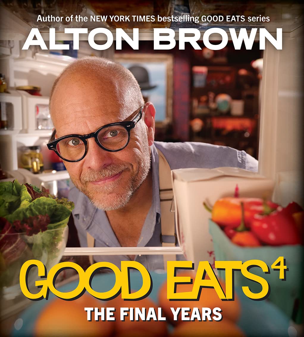 Good Eats: The Final Years (PDF/EPUB Version)