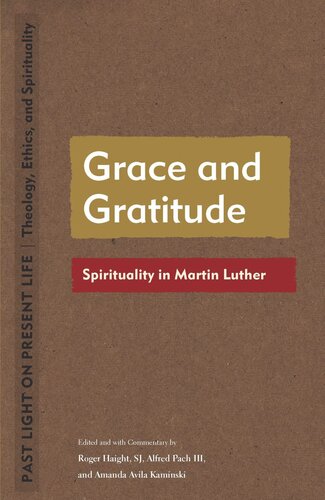 Grace and Gratitude: Spirituality in Martin Luther (PDF/EPUB Version)