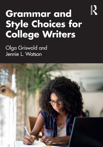 Grammar and Style Choices for College Writers (PDF/EPUB Version)