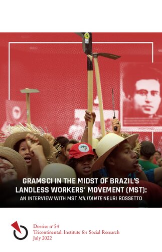 Gramsci in the Midst of Brazil’s Landless Workers’ Movement (MST): An Interview with MST Militante Neuri Rossetto (PDF/EPUB Version)