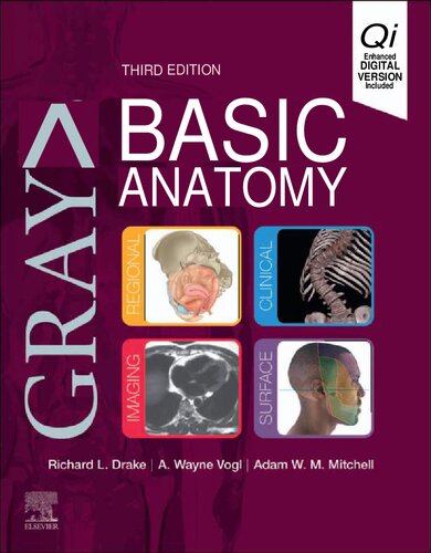 Gray's Basic Anatomy Richard Drake PhD, A. Wayne Vogl PhD, Adam W. M. Mitchell MB BS FRCS FRCR (PDF/EPUB Version)