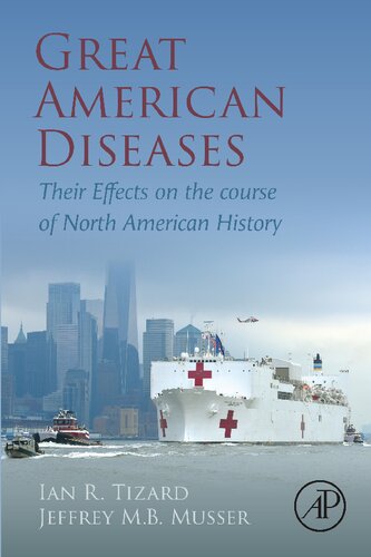 Great American Diseases: Their Effects on the course of North American History (PDF/EPUB Version)