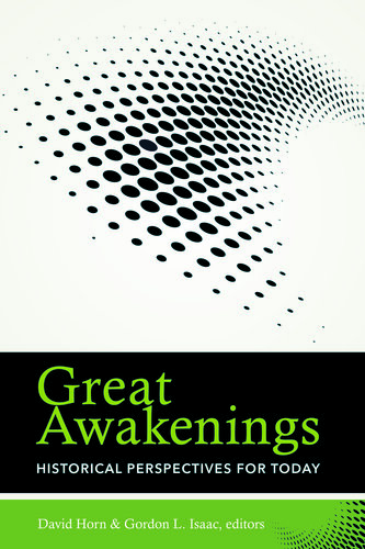 Great Awakenings: Historical Perspectives for Today (PDF/EPUB Version)