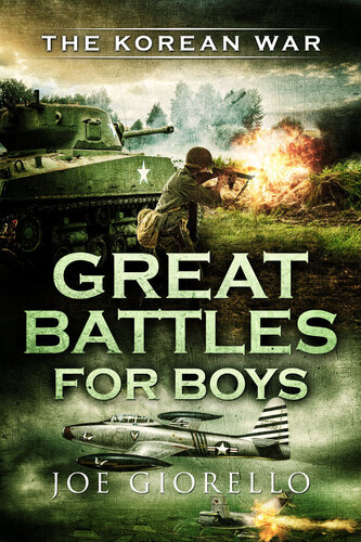 Great Battles for Boys: The Korean War (PDF/EPUB Version)