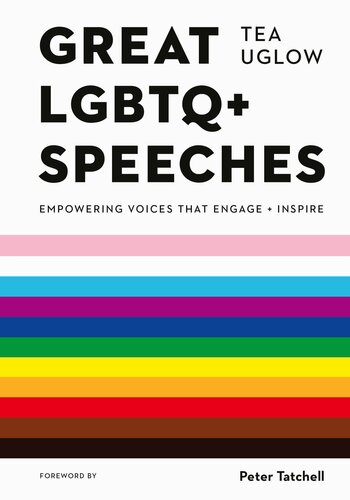 Great LGBTQ+ Speeches: Empowering Voices That Engage And Inspire (PDF/EPUB Version)