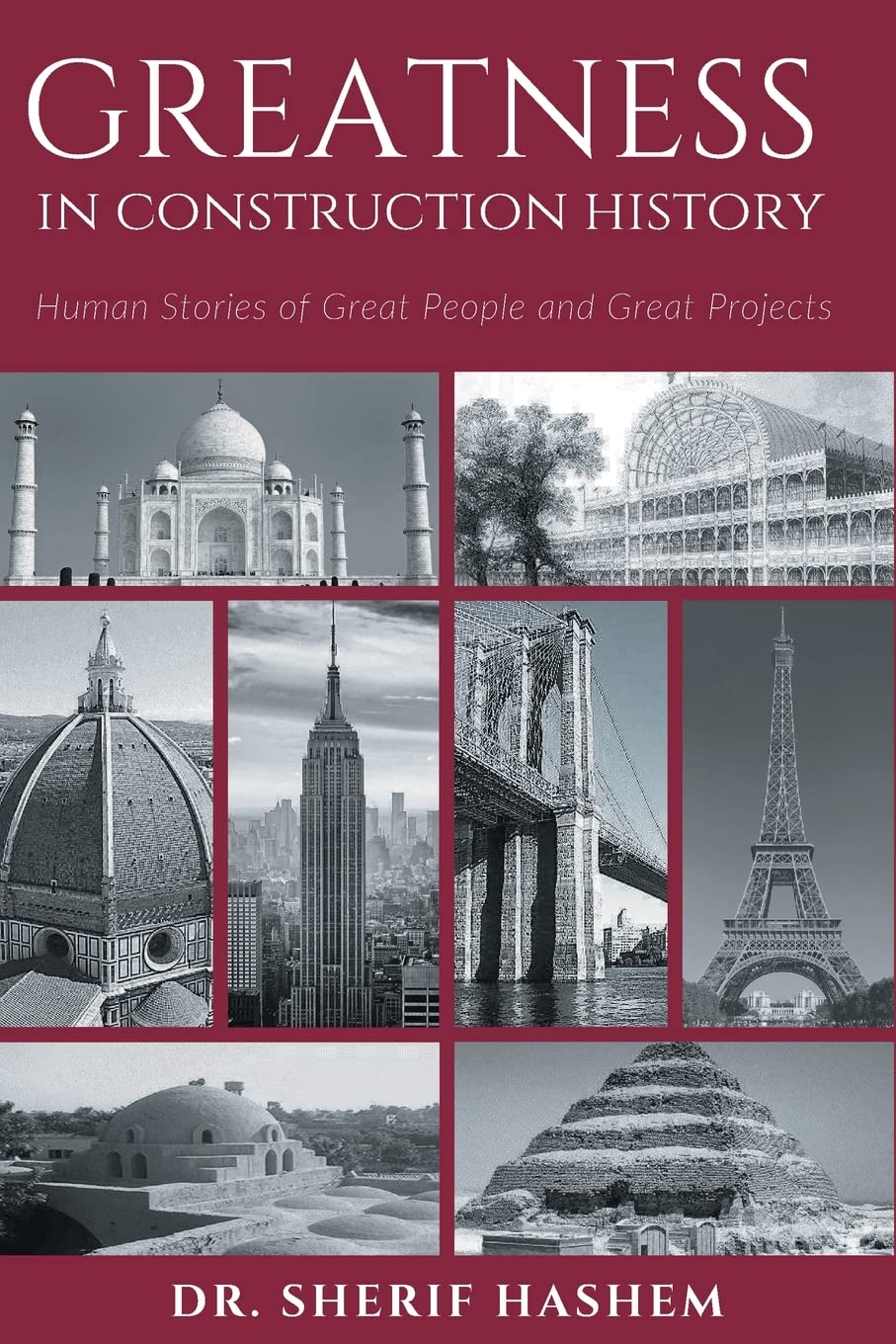 Greatness in Construction History: Human Stories of Great People and Great Projects (PDF/EPUB Version)