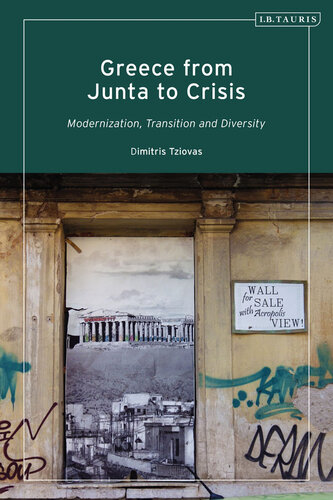 Greece From Junta to Crisis (PDF/EPUB Version)