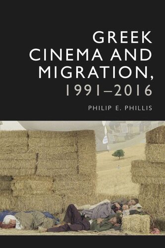 Greek Cinema and Migration, 1991-2016 (PDF/EPUB Version)