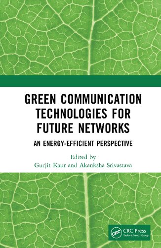 Green Communication Technologies for Future Networks An Energy-Efficient Perspective (PDF/EPUB Version)