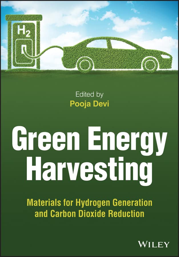 Green Energy Harvesting: Materials for Hydrogen Generation and Carbon Dioxide Reduction (PDF/EPUB Version)