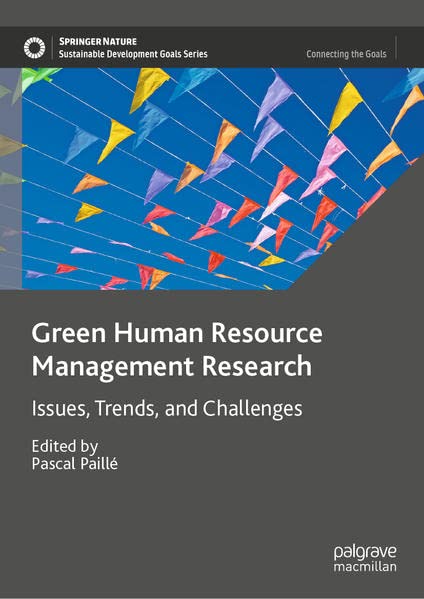 Green Human Resource Management Research: Issues, Trends, and Challenges (PDF/EPUB Version)