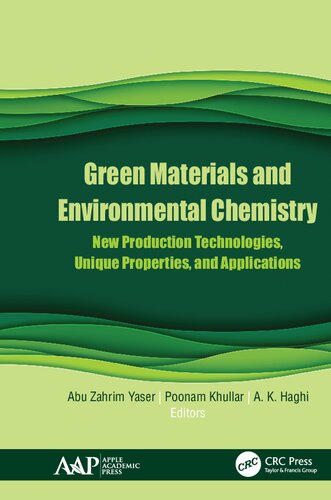 Green Materials and Environmental Chemistry: New Production Technologies, Unique Properties, and Applications (PDF/EPUB Version)