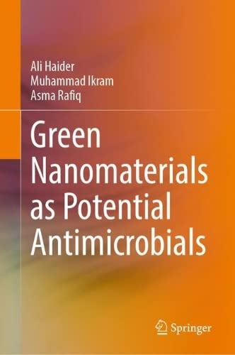 Green Nanomaterials as Potential Antimicrobials (PDF/EPUB Version)