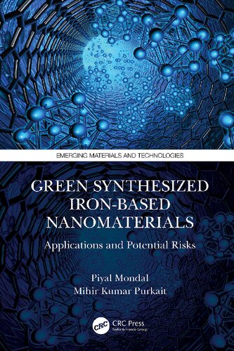 Green Synthesized Iron-based Nanomaterials: Applications and Potential Risks (PDF/EPUB Version)