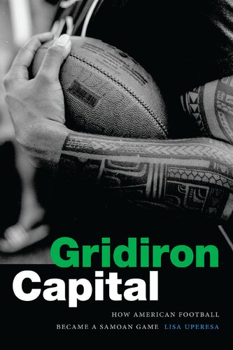 Gridiron Capital: How American Football Became a Samoan Game (PDF/EPUB Version)