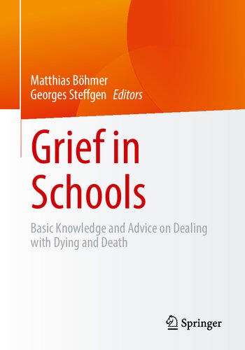 Grief in Schools: Basic Knowledge and Advice on Dealing with Dying and Death (PDF/EPUB Version)