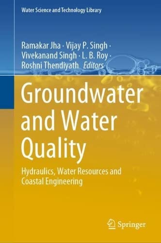 Groundwater and Water Quality: Hydraulics, Water Resources and Coastal Engineering (PDF/EPUB Version)