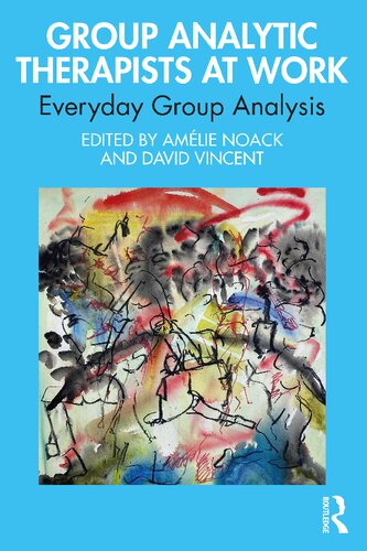 Group Analytic Therapists at Work (PDF/EPUB Version)