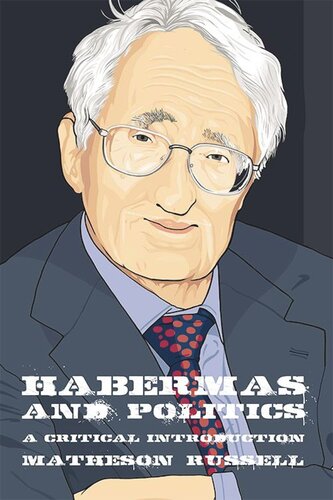 Habermas and Politics: A Critical Introduction (PDF/EPUB Version)