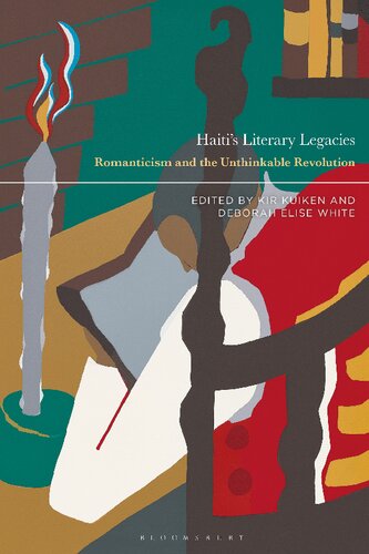 Haiti’s Literary Legacies: Romanticism and the Unthinkable Revolution (PDF/EPUB Version)