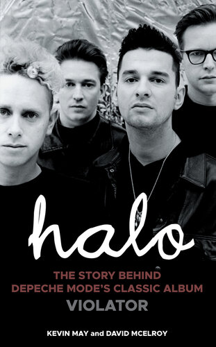 Halo: The Story Behind Depeche Mode's Classic Album Violator (PDF/EPUB Version)