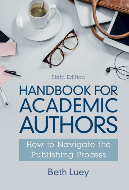 Handbook for Academic Authors: How to Navigate the Publishing Process (PDF/EPUB Version)