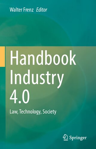 Handbook Industry 4.0: Law, Technology, Society (PDF/EPUB Version)
