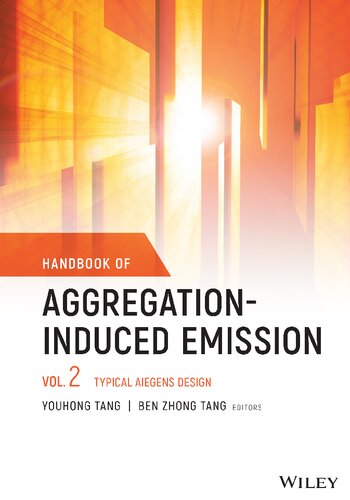 Handbook of Aggregation-Induced Emission, Volume 2: Typical AIEgens Design (PDF/EPUB Version)