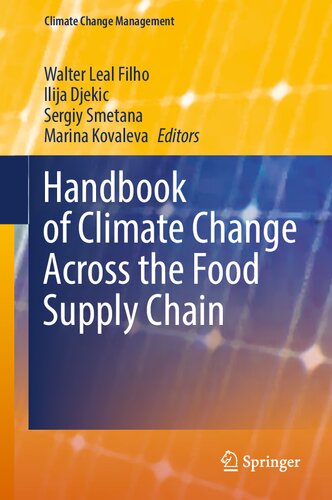 Handbook of Climate Change Across the Food Supply Chain (Climate Change Management) (PDF/EPUB Version)