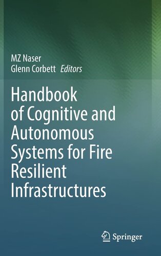Handbook of Cognitive and Autonomous Systems for Fire Resilient Infrastructures (PDF/EPUB Version)