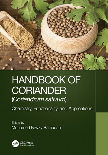 Handbook of Coriander (Coriandrum sativum): Chemistry, Functionality, and Applications (PDF/EPUB Version)