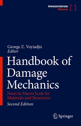 Handbook of Damage Mechanics: Nano to Macro Scale for Materials and Structures (PDF/EPUB Version)