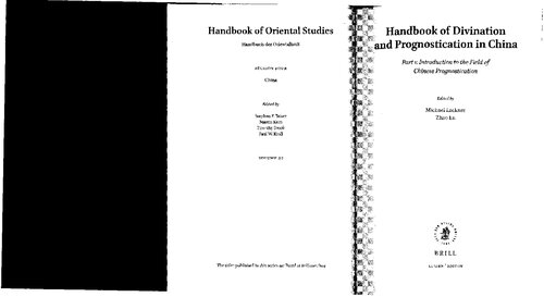 Handbook of Divination and Prognostication in China Part One: Introduction to the Field (Handbook of Oriental Studies / Handbuch der Orientalistik: Section Four, China, 37) (PDF/EPUB Version)
