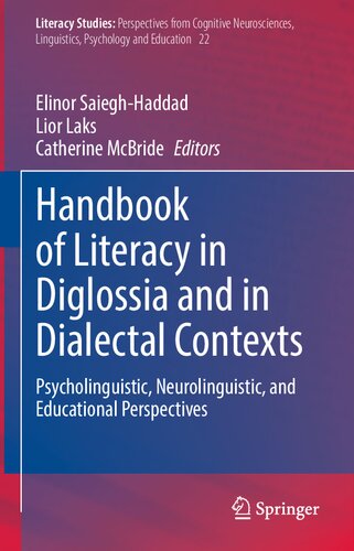 Handbook of Literacy in Diglossia and in Dialectal Contexts: Psycholinguistic, Neurolinguistic, and Educational Perspectives (Literacy Studies, 22) (PDF/EPUB Version)
