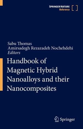 Handbook of Magnetic Hybrid Nanoalloys and their Nanocomposites (PDF/EPUB Version)