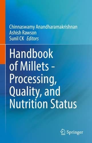 Handbook of Millets - Processing, Quality, and Nutrition Status (PDF/EPUB Version)