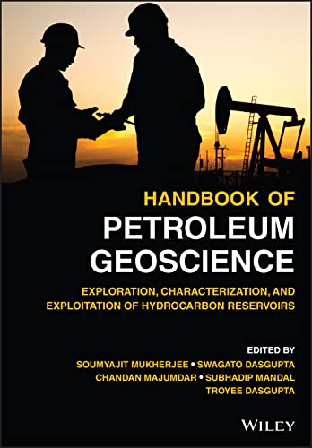 Handbook of Petroleum Geoscience: Exploration, Characterization, and Exploitation of Hydrocarbon Reservoirs (PDF/EPUB Version)