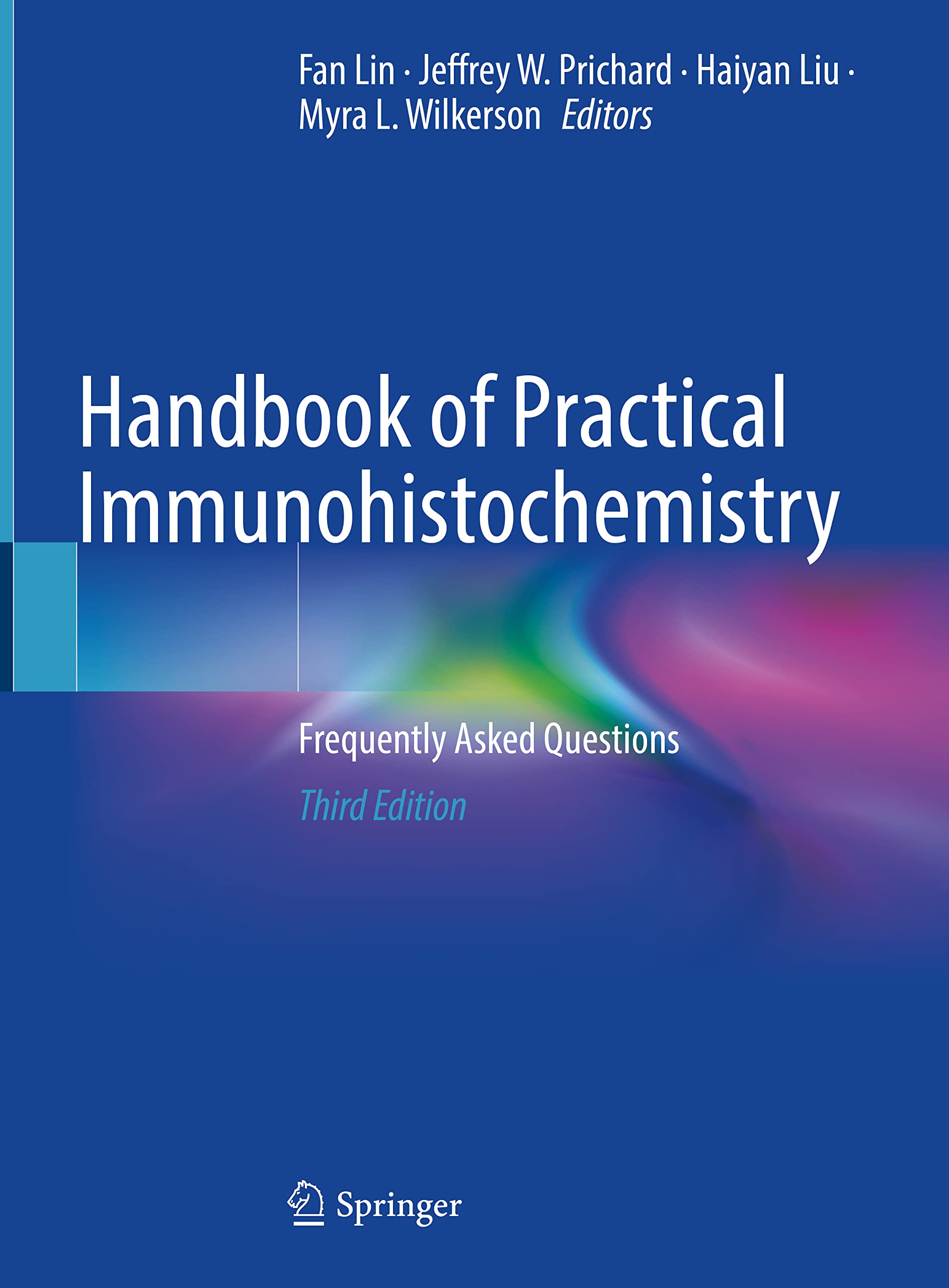 Handbook of Practical Immunohistochemistry: Frequently Asked Questions (PDF/EPUB Version)