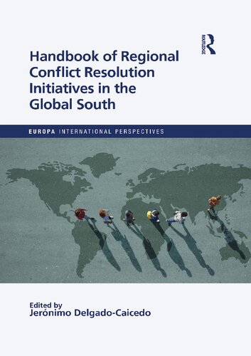 Handbook of Regional Conflict Resolution Initiatives in the Global South (PDF/EPUB Version)