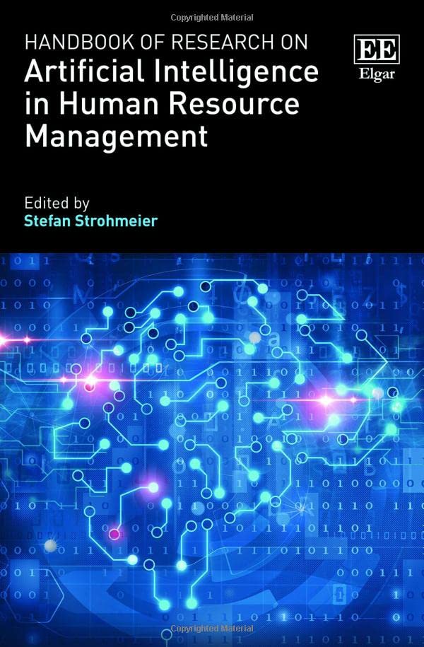 Handbook of Research on Artificial Intelligence in Human Resource Management (PDF/EPUB Version)