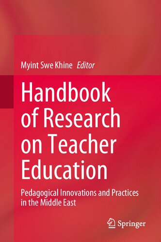 Handbook of Research on Teacher Education: Pedagogical Innovations and Practices in the Middle East (PDF/EPUB Version)