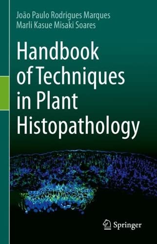 Handbook of techniques in plant histopathology (PDF/EPUB Version)