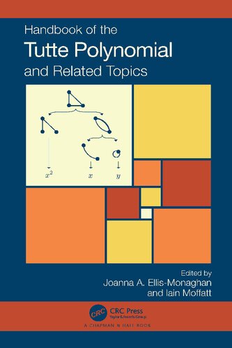 Handbook of the Tutte Polynomial and Related Topics (PDF/EPUB Version)