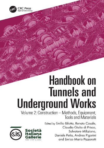 Handbook on Tunnels and Underground Works: Volume 2: Construction – Methods, Equipment, Tools and Materials (PDF/EPUB Version)