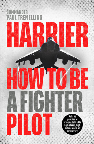 Harrier: How To Be a Fighter Pilot (PDF/EPUB Version)