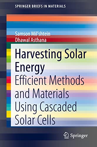 Harvesting Solar Energy: Efficient Methods and Materials Using Cascaded Solar Cells (PDF/EPUB Version)