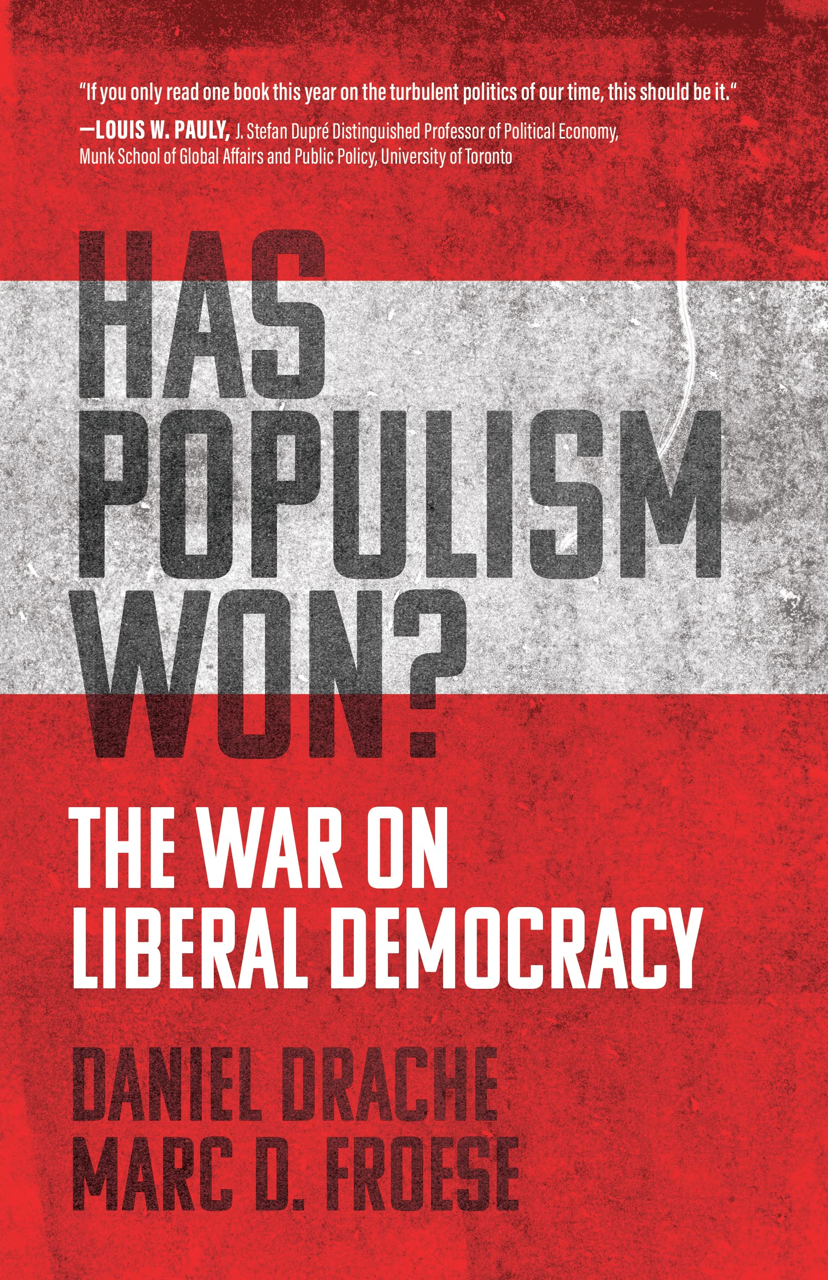 Has Populism Won?: The War on Liberal Democracy (PDF/EPUB Version)
