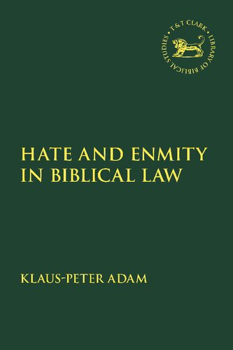 Hate and Enmity in Biblical Law (PDF/EPUB Version)