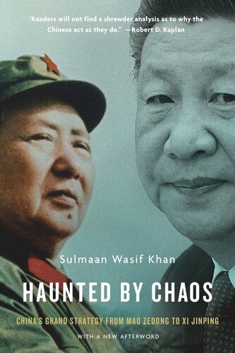 Haunted by Chaos: China’s Grand Strategy from Mao Zedong to Xi Jinping, With a New Afterword (PDF/EPUB Version)